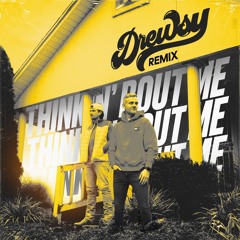 Thinkin' Bout Me (Drewsy Remix)
