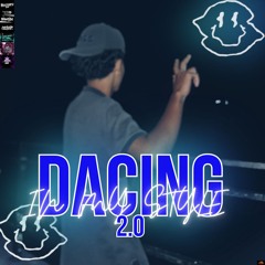 DACING IN MY STYLE 2.0