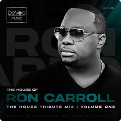 The House Of Ron Carroll (The House Tribute Mix | Volume One)
