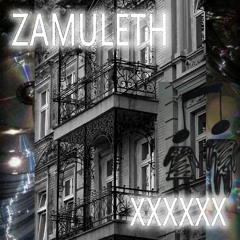 ZAMULETH 'XXXXXX'