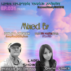 Life's Uplifting Trance Journey Ep.31 (Digital Logics & Trancer Recordings Special)
