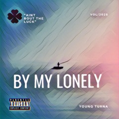 By My Lonely