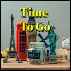 Time To Go