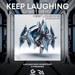 Zizzle Zayne - Keep Laughing (RSH021)