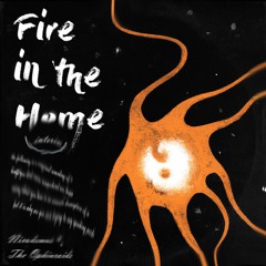 Fire in the Home [Interim](Original 1972 Homestead Recording)