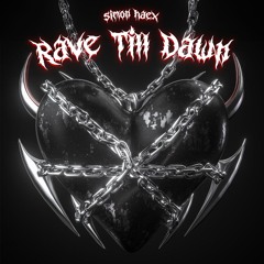 Simon Haex - Rave Till Dawn
