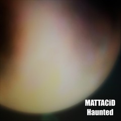 Haunted