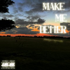 Make Me Better (prod. @siemspark x @prod5head)
