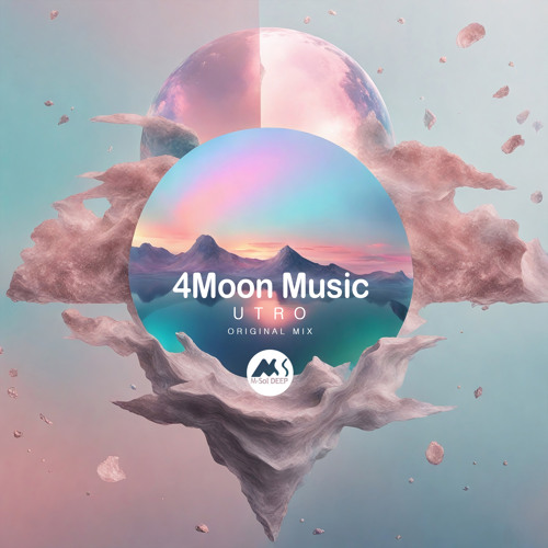 4Moon Music - Utro [M-Sol DEEP]