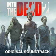 In the Pines - Into the Dead 2