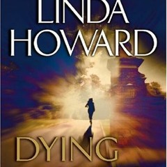 Get EPUB 📃 Dying to Please by  Linda Howard &  Susan Ericksen [KINDLE PDF EBOOK EPUB