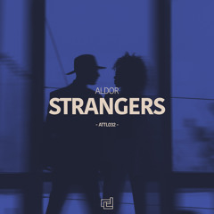 Strangers (Extended Mix)