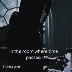 in the room where time passes.