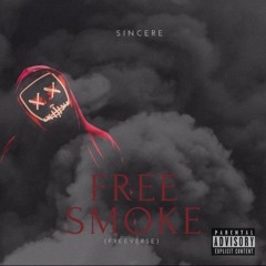 SINCERE - FREESMOKE (freeverse)
