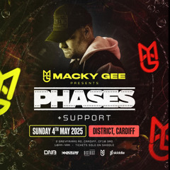 *WINNING ENTRY*(BOW) DNB COLLECTIVE PRESENTS: MACKY GEE PHASES CARDIFF