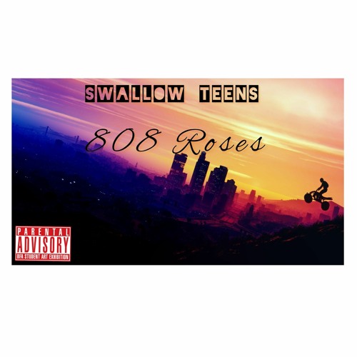 Swallow Teens-(Yellow Flag ft.Ka$hF£ow & Blxxwonder_PROD BY 808 ROSES)