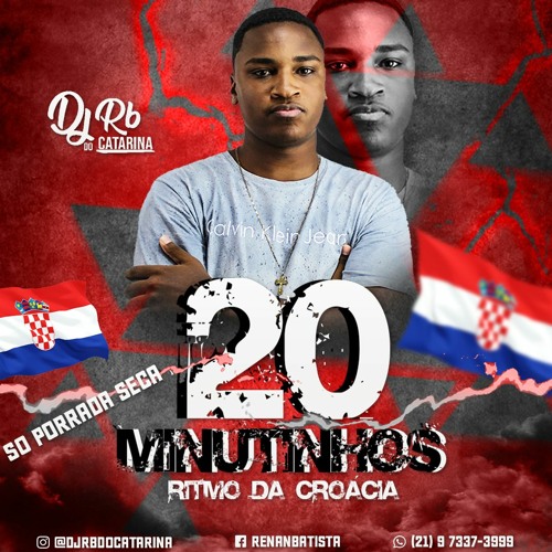 20 MINUTINHOS DE RITMO DA IPUCA X CROÁCIA (( DJ RB DO CATARINA ))