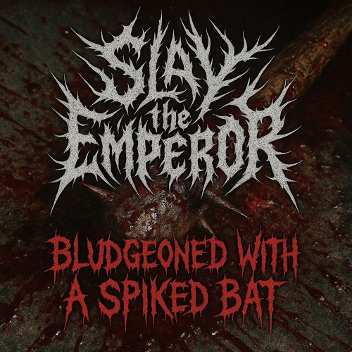 Bludgeoned With a Spiked Bat