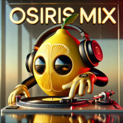 OSIRIS MIX  [ Set Acid Techno 2024 ]
