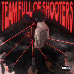 Team full of shooters Ft. 1ktwinn & FamousJay