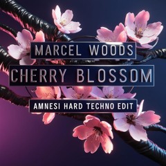 FREE DL || Marcel Woods - Cherry Blossom (Amnesi HT Edit)