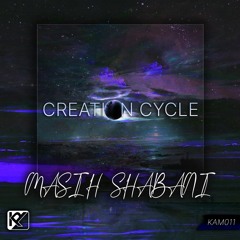 Masih Shabani - Creation Cycle