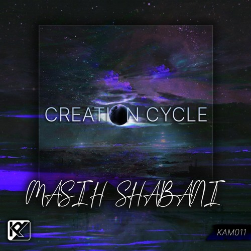 Masih Shabani - Creation Cycle