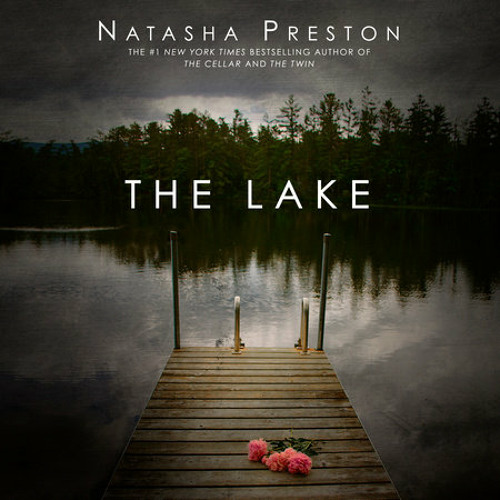 Stream The Lake by Natasha Preston, read by Lillie Ricciardi by PRH ...