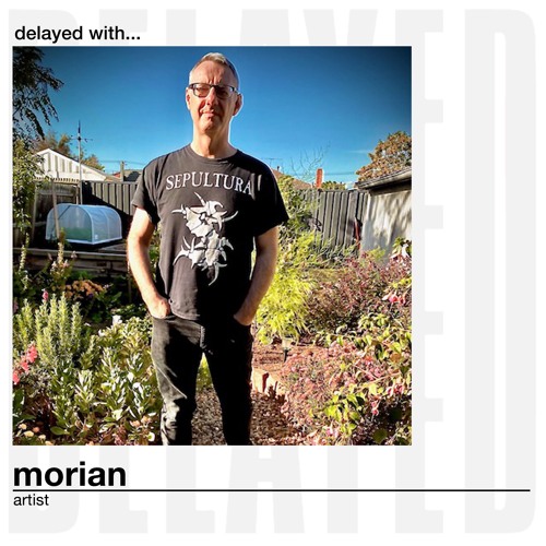 Delayed with... Morian