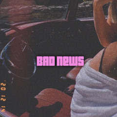 Bad News 📰