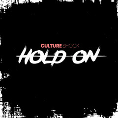 Culture Shock - Hold On