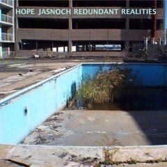 Hoot Looks Worsening - Hope Jasnoch Redundant Realities