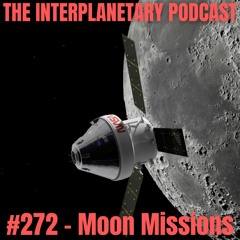 #272 - Moon Missions