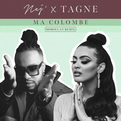 Ma colombe (Moroccan Remix)