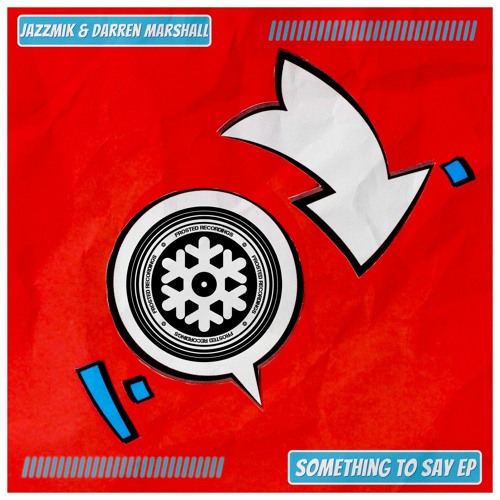 Jazzmik & Darren Marshall - Something To Say