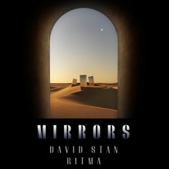 Ritma & David Stan - Mirrors