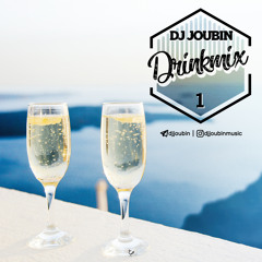 Drink Mix EP01 By DJ Joubin