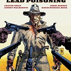 GET PDF 📝 Jonah Hex (2006-2011) Vol. 7: Lead Poisoning by  Jimmy Palmiotti,JUSTIN GR