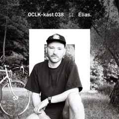 OCLK-Kast 038 : : ELIAS.