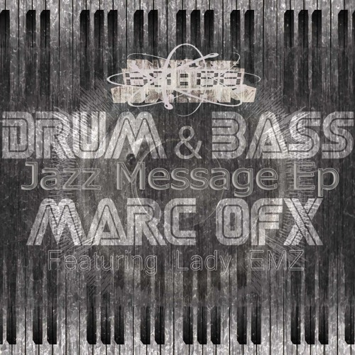 03 Marc OFX - Nocturne Thoughts [Jazz Messages Ep]