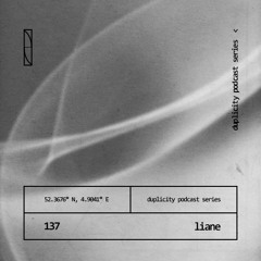 Duplicity 137 | Liane