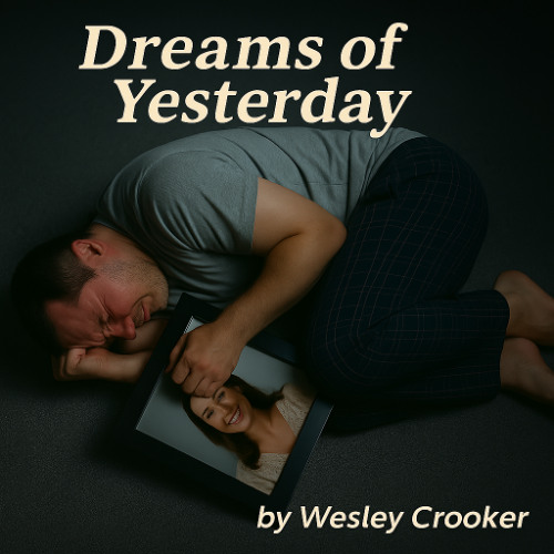 Dreams Of Yesterday