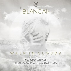 Walk in Clouds (Fur Coat Remix)