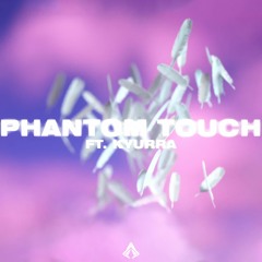 BVSSIC & Kyurra - Phantom Touch