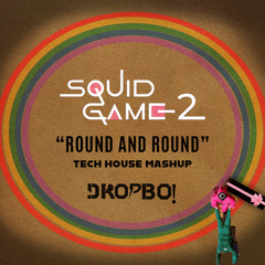Squid Game season 2 - Round and Round ( Mingle Game Song ) DROPBO! TECH HOUSE MASHUP 2025