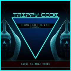 Digital Pulse & Mr. & Mr. - Nocturnal (Louis Leibniz Remix)