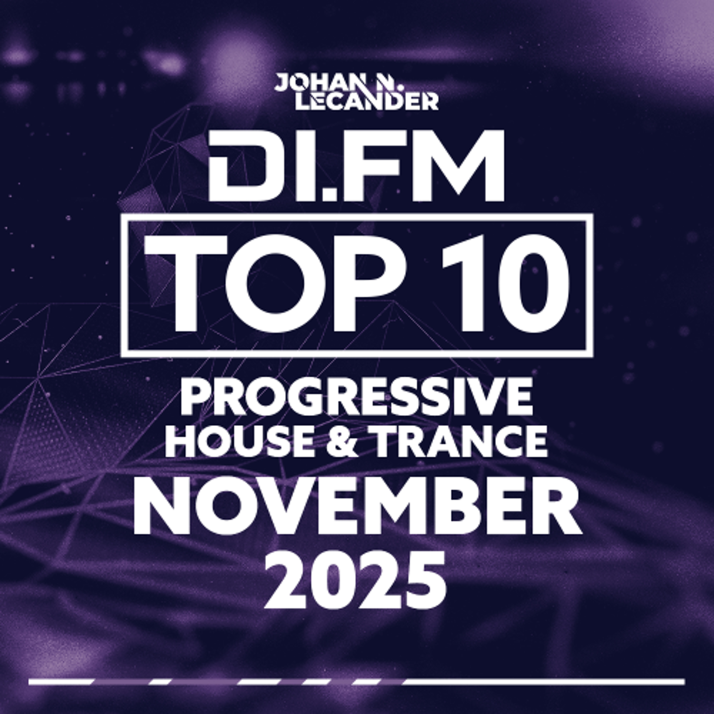 DI.FM's Top 10 Progressive House Tracks November 2025 episode artwork