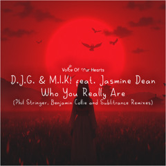 D.J.G. & M.I.K! feat. Jasmine Dean - Who You Really Are (Benjamin Collie Radio Edit Remix)
