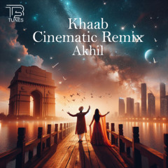 Khaab Cinematic Remix Akhil