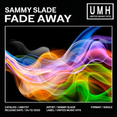 Sammy Slade - Fade Away